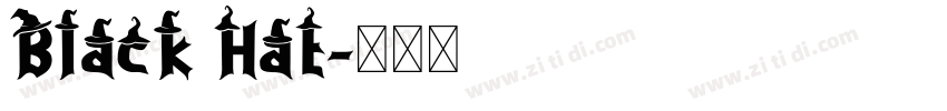 Black Hat字体转换